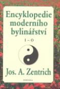 Kniha: Encyklopedie moderního bylinářství - I - O - Josef A. Zentrich