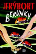 Kniha: Berunky - Pavel Frýbort