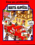 Kniha: Skrytá slovíčka - Čtení pro předškoláky - Pavel Dorčák