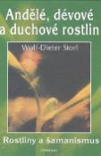 Kniha: Andělé, dévové a duchové rostlin - Wolf-Dieter Storl