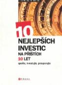 Kniha: 10 nejlepších investic na příštích 10 let - Jim Mellon, Al Chalabi