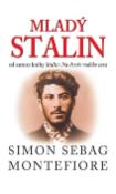 Kniha: Mladý Stalin - Simon Sebag Montefiore