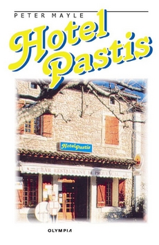 Kniha: Hotel Pastis - Peter Mayle