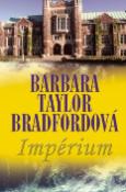 Kniha: Impérium - Barbara Taylor Bradfordová