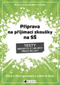 Kniha: Příprava na přijímací zkoušky SŠ Testy obecných studijních předpokladů - 8letá a 4letá gymnázia a odborné školy - Martin Víta