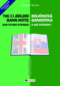 Kniha: Miliónová bankovka a iné poviedky The 1,000,000 bank-note and other stories - Dvojjazyčné čítanie - Mark Twain