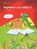 Kniha: Angličtina s JŮ a HELE 1 + CD - Jana Lightburn