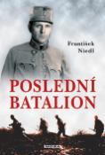 Kniha: Poslední batalion - František Niedl