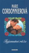 Kniha: Tajemství růže - Marie Cordonnierová