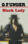 Kniha: Black Lady - G. F. Unger