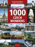 Kniha: 1000 Czech Wonders - Vladimír Soukup