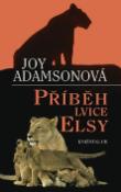Kniha: Příběh lvice Elsy - Joy Adamsonová