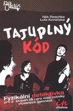 Kniha: Tajuplný kód - Nils Reschke, Lutz Konetzke