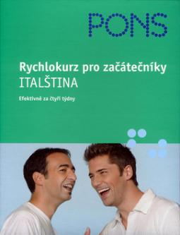 Kniha: Rychlokurz pro začátečníky Italština - Efektivně za 4 týdny + CD - Anne Braun