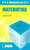 Kniha: Minikostka pro ZŠ Matematika - Jaroslav Eisler