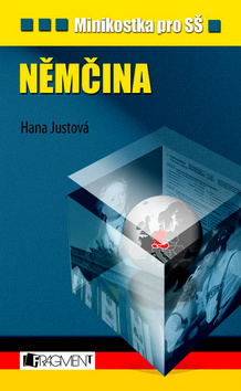 Kniha: Minikostka pro SŠ Němčina - Hana Justová