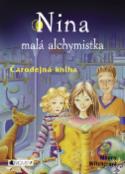 Kniha: Čarodejná kniha - Nina malá alchymistka 1 - Moony Witcher