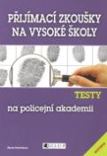 Kniha: Testy na policejní akademii - Marta Nedvědová