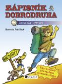 Kniha: Zápisník dobrodruha - červenec 2009 - srpen 2010 - Petr Kopl