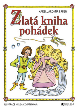 Kniha: Zlatá kniha pohádek - Karel Jaromír Erben