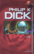 Kniha: Ubik - Philip K. Dick