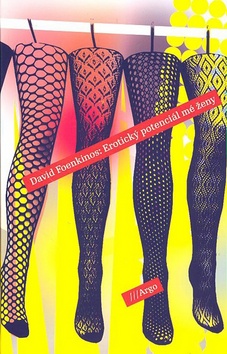 Kniha: Erotický potenciál mé ženy - David Foenkinos