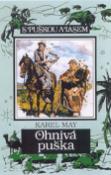 Kniha: Ohnivá puška - S puškou a lasem - Karel May