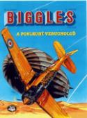 Kniha: Biggles a poslední vzducholoď - William Earl Johns