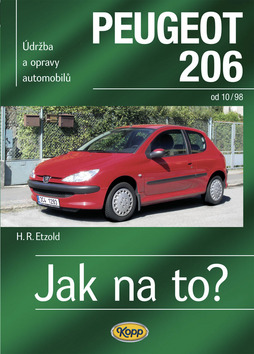 Kniha: Peugeot 206 od 10/98 - Údržba a opravy automobilů č.65 - Hans-Michael Koetzle, Hans-Rüdiger Etzold