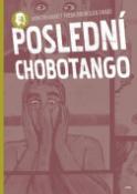 Kniha: Poslední chobotango - Džian Baban, Vojtěch Mašek