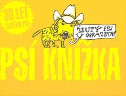 Kniha: Psí knížka - 30 let Žlutého psa - Ondřej Hejma