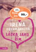 Kniha: Láska jako Řím - Irena Obermannová