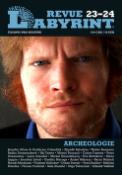 Kniha: Labyrint Revue Archeolologie 23-24 - časopis pro kulturu - neuvedené
