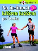 Kniha: Na in-linech křížem krážem po Česku