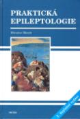 Kniha: Praktická epileptologie - 2. doplněné vydání - Miroslav Moráň