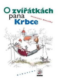 Kniha: O zvířátkách pana Krbce - Stanislav Havelka, Vladimír Renčín