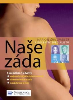 Kniha: Naše záda - Marion Grillparzer