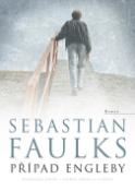 Kniha: Případ Engleby - Sebastian Faulks