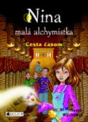 Kniha: Cesta časom - Nina malá alchymistka 2 - Moony Witcher