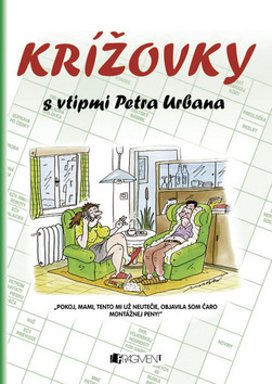 Kniha: Krížovky s vtipmi Petra Urbana - Petr Urban, neuvedené