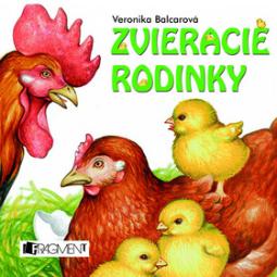 Kniha: Zvieracie rodinky - Veronika Balcarová