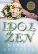 Kniha: Idol žen - Marian Keyesová