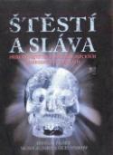 Kniha: Štěstí a sláva - Příběhy největších archeologických dobrodruhů světa - Douglas Palmer, Giles Sparrow, neuvedené, Nicholas James