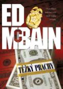 Kniha: Těžký prachy - Ed McBain