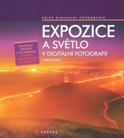 Kniha: Expozice a světlo - Harold Davis