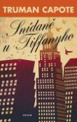 Kniha: Snídaně u Tiffanyho - Truman Capote