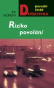 Kniha: Riziko povolání - Eva Kačírková