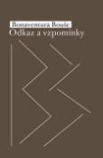 Kniha: Odkaz a vzpomínky - Bonaventura Bouše