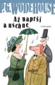 Kniha: Až naprší a uschne - Pelham Grenville Wodehouse