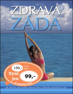 Kniha: Zdravá záda - Jak docílit správného držení těla a silných, pružných zad - Kim Daviesová